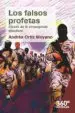 AudioLibro Los Falsos Profetas de Andrés Ortiz Moyano