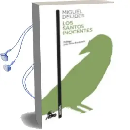 Descargar AudioLibro Los Santos Inocentes de Miguel Delibes año 2018