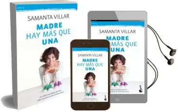 Descargar AudioLibro Madre hay mas que una de Samanta Villar año 2018