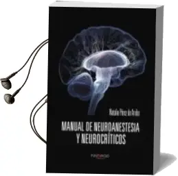Descargar AudioLibro Manual de Neuroanestesia y Neurocríticos de Natalia Perez De Arriba año 2018