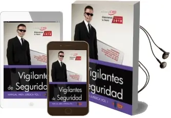 Descargar AudioLibro Manual Vigilantes de Seguridad Área Jurídica Vol. i de Varios Autores año 2018