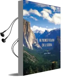 Descargar AudioLibro Mi Primer Verano en la Sierra de John Muir año 2018