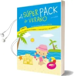 Descargar AudioLibro Mi Super Pack de Verano de Dominique Bergevin año 2018