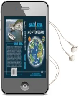 Descargar AudioLibro Montenegro 2018 (Guia Azul) de Manuel Monreal Iglesia año 2018