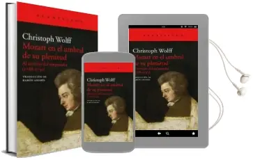 Descargar AudioLibro Mozart en el Umbral de su Plenitud: Al Servicio del Emperador (1788-1791) de Christoph Wolff año 2018