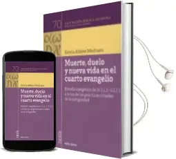 Descargar AudioLibro Muerte, Duelo y Nueva Vida en el Cuarto Evangelio de Estela Aldave Medrano año 2018