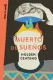 AudioLibro Muerto de Sueños de Holden Centeno