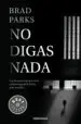 AudioLibro No Digas Nada de Brad Parks
