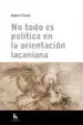 AudioLibro No Todo es Politica en la Orientacion Lacaniana de Antoni Vicens