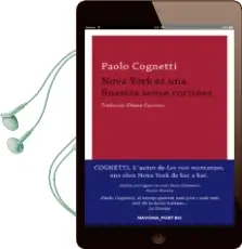 Descargar AudioLibro Nova York es una Finestra Sense Cortines de Paolo Cognetti año 2018