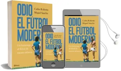 Descargar AudioLibro Odio el Fútbol Moderno de Carlos Roberto año 2018