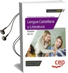Descargar AudioLibro Oposiciones Educación Profesores Secundaria. Lengua Castellana y Literatura Temario Volumen iii de Varios Autores año 2018