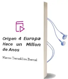 Descargar AudioLibro Origen 4: Europa, Hace un Millon de Años de Marcos Terradillos Bernal año 2018