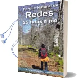 Descargar AudioLibro Parque Natural de Redes: 25 Rutas a pie de Alberto Álvarez Ruiz año 2018