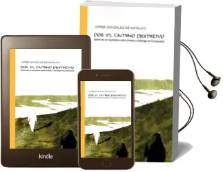 Descargar AudioLibro Por el Camino Primitivo de Jorge González De Matauco año 2018