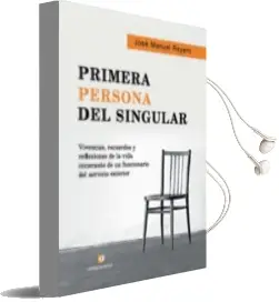 Descargar AudioLibro Primera Persona del Singular de Jose Manuel Reyero año 2018
