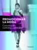 AudioLibro Promocionar la Moda: Comunicacion, Marketing y Pubicidad de Barbara Graham
