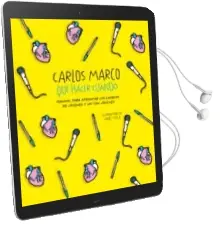 Descargar AudioLibro Que Hacer Cuando: Manual para Afrontar los Cambios de Jovenes y no tan Jovenes de Carlos Marco año 2018