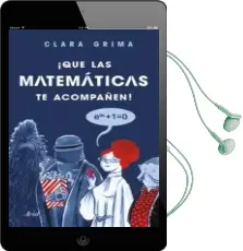Descargar AudioLibro ¡Que las Matemáticas te Acompañen! de Clara Grima Ruiz año 2018