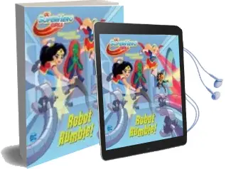 Descargar AudioLibro Robot Rumble! dc Super Hero Girls de Rachel Chlebowski año 2018