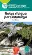 AudioLibro Rutes d Aigua per Catalunya de Varios Autores
