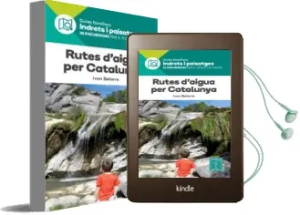 Descargar AudioLibro Rutes d Aigua per Catalunya de Varios Autores año 2018