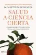 AudioLibro Salud a Ciencia Cierta: Consejos para una Vida Sana (Sin Caer en las Trampas de Algunas Industrias) de Miguel Angel Martinez Gonzalez