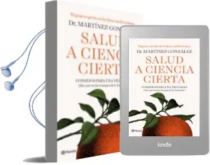 Descargar AudioLibro Salud a Ciencia Cierta: Consejos para una Vida Sana (Sin Caer en las Trampas de Algunas Industrias) de Miguel Angel Martinez Gonzalez año 2018