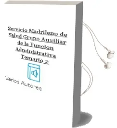 Descargar AudioLibro Servicio Madrileño de Salud Grupo Auxiliar de la Funcion Administrativa: Temario 2 de Varios Autores año 2018