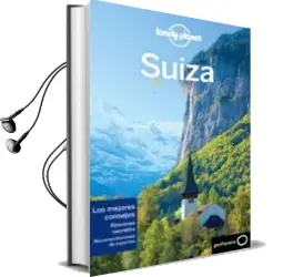 Descargar AudioLibro Suiza 2018 (3ª Ed.) (Lonely Planet) de Kerry Christiani; Craig Mclachlan año 2018
