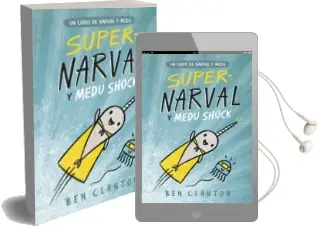 Descargar AudioLibro Supernarval y Medu Shock de Ben Clanton año 2018