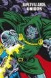 AudioLibro Supervillanos Unidos de Jim Shooter; Gerry Conway; Keith Giffen