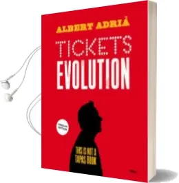 Descargar AudioLibro Tickets Evolution (English) de Albert Adria Acosta año 2018