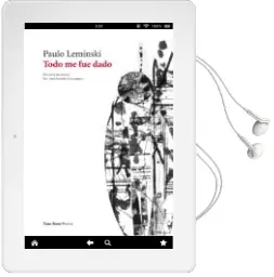 Descargar AudioLibro Todo me fue Dado de Paulo Leminski año 2018