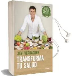 Descargar AudioLibro Transforma tu Salud (Edición Ampliada) de Xevi Verdaguer año 2018