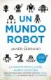 AudioLibro Un Mundo Robot de Javier Serrano