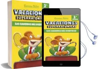 Descargar AudioLibro Vacaciones Superratonicas 3: ¡Los Cuadernos mas Divertidos! (de 3º a 4º Primaria) de Geronimo Stilton año 2018