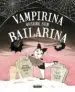 AudioLibro Vampirina Quiere ser Bailarina de Anne Marie Pace