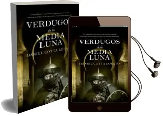 Descargar AudioLibro Verdugos de la Media Luna de Daniel Cotta Lobato año 2018