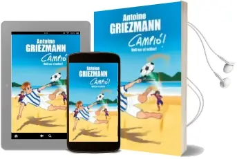 Descargar AudioLibro Vull ser el Millor! (Campio! 4) de Antoine Griezmann año 2018
