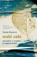 AudioLibro Wabi Sabi: Aprender a Aceptar la Imperfección de Tomas Navarro