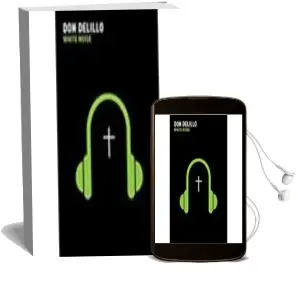 Descargar AudioLibro White Noise de Don Delillo año 2018