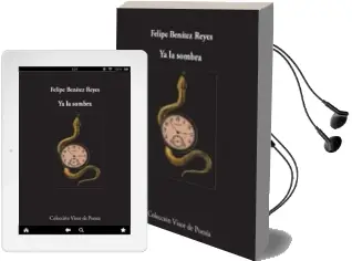 Descargar AudioLibro Ya la Sombra de Felipe Benitez Reyes año 2018