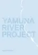 AudioLibro Yamuna River Project de Iñaki Aldai; Pankaj Vir Gupta
