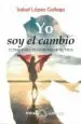 AudioLibro Yo soy el Cambio de Isabel Lopez Gallego