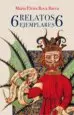 AudioLibro 6 Relatos Ejemplares 6 de Maria Elvira Roca Barea