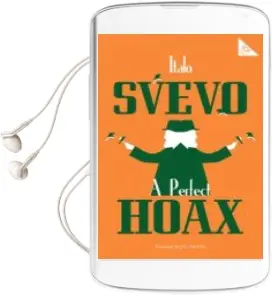 Descargar AudioLibro A Perfect Hoax de Italo Svevo año 2018
