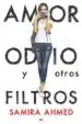 AudioLibro Amor, Odio y Otros Filtros de Samira Ahmed
