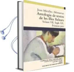 Descargar AudioLibro Antologia de Textos de les Illes Balears de Joan Miralles I Montserrat año 2018