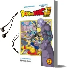 Descargar AudioLibro Bola de Drac Super nº 02 de Akira Toriyama año 2018